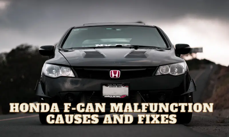 Honda F-Can Malfunction