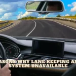 Lane Keeping Assist System Unavailable