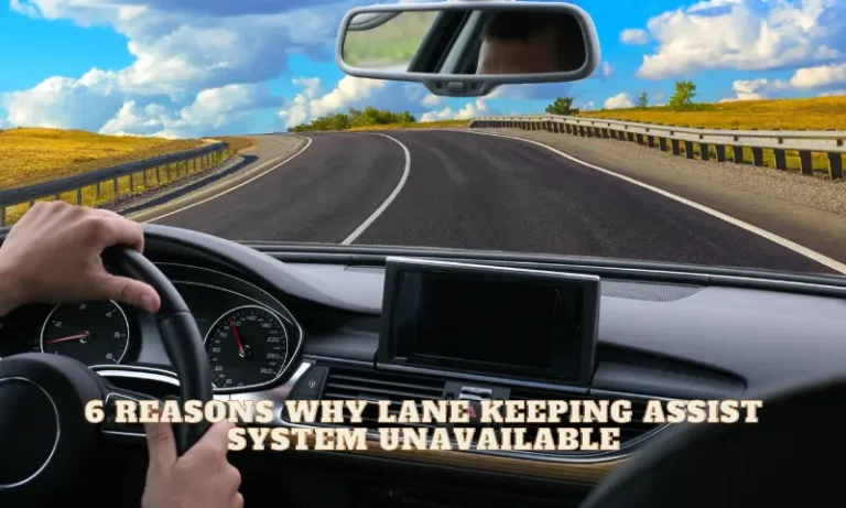 Lane Keeping Assist System Unavailable