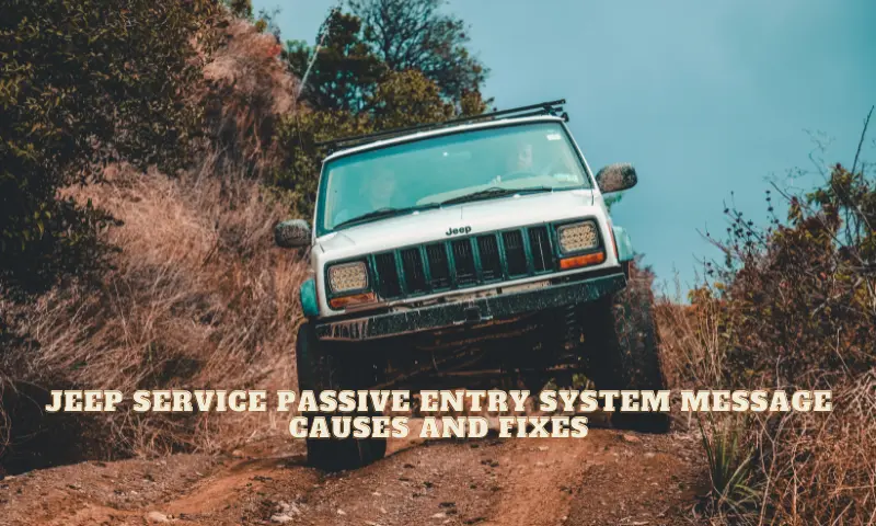 Jeep service passive entry system