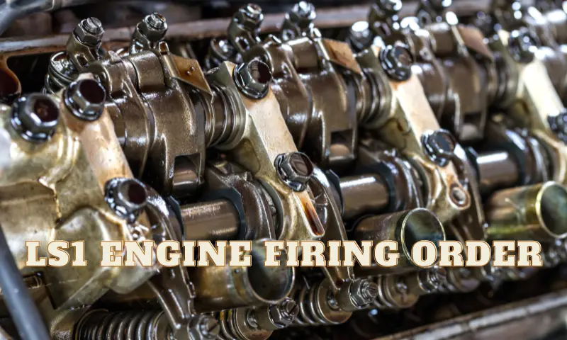 LS1 Engine Firing Order