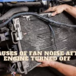 Fan Noise After Engine Turned Off