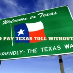 How to Pay Texas Toll Without TxTag