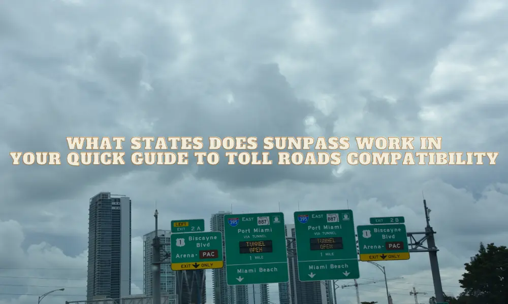 What States Does SunPass Work In